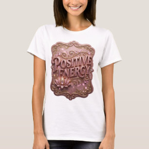 T-shirt Impression ÉNERGIE POSITIVE Rose Joueuse