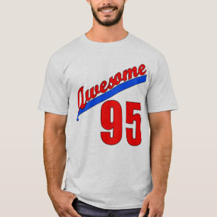 T-shirt Impressionnant à 95 années