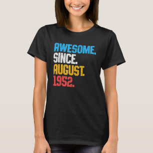 T-shirt Impressionnant depuis août 1952 71 Ans 71e Anniver