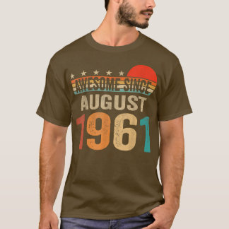 T-shirt Impressionnant depuis août 1961 61 Ans 61ème anniv