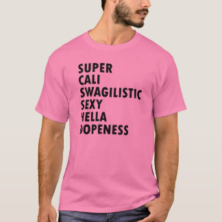 T-shirt impressionnant superbe de Cali Swagilistic