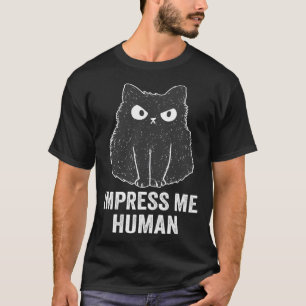 T-shirt Impressionnez-moi Humain Chat