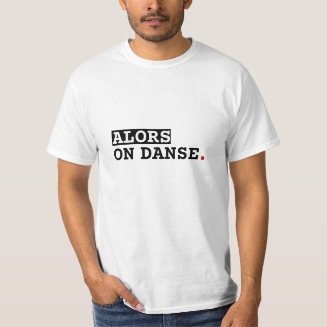 T-shirt imprimé "Alors on danse" (Devant)