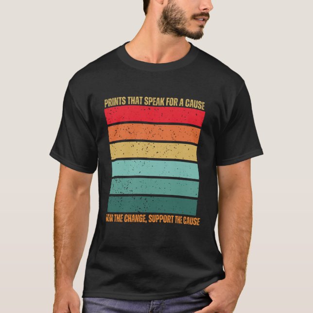 T-shirt imprimés qui parlent pour une cause, porter le cha (Devant)