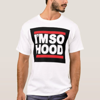 T-shirt imsohood