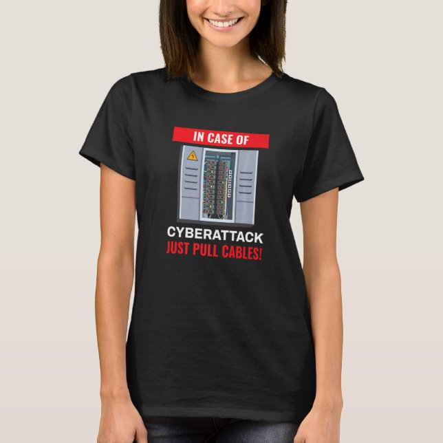 T-shirt In Case Of Cyberattack I Hacker Code Hacking It Pr (Devant)