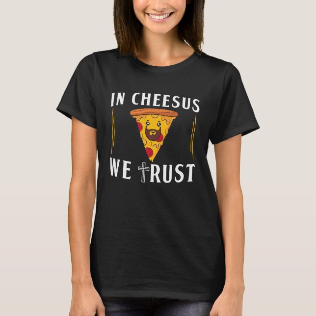 T-shirt In Cheesus We Trust Pizza Maker (Devant)