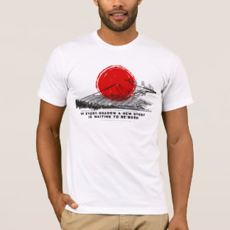 T-shirt "In every shadow, a new story is waiting 