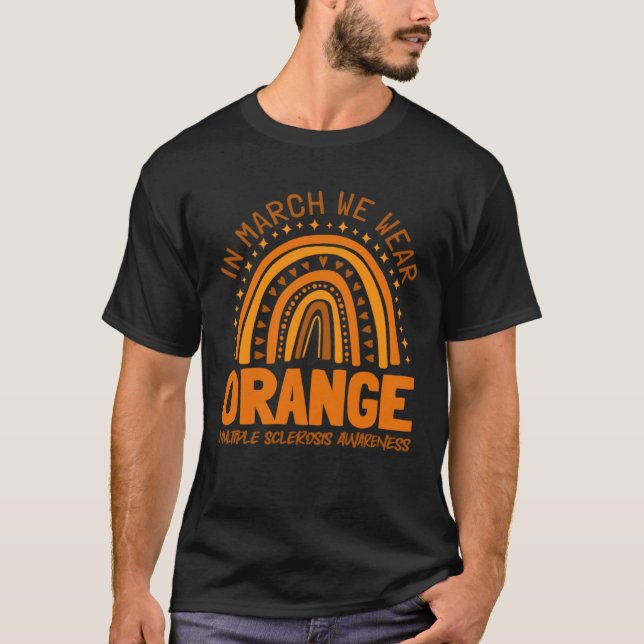 T-shirt In March We Wear Orange Multiple Sclerosis Awarene (Devant)