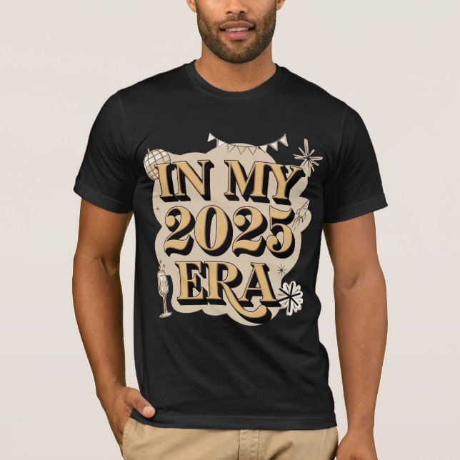 T-shirt "In My 2025 Era" (Devant)