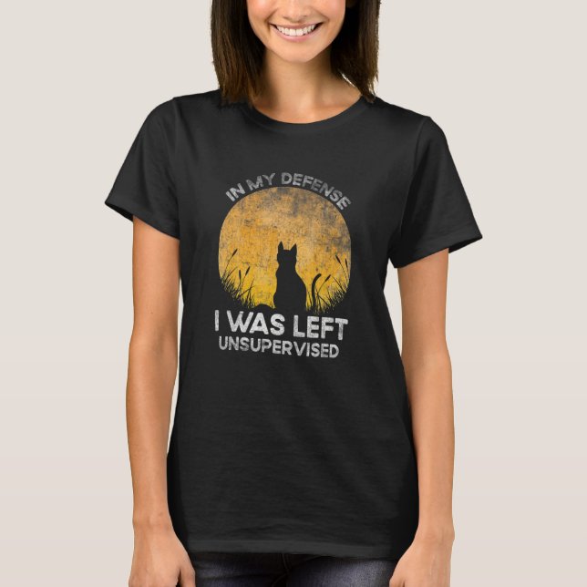 T-shirt In My Defense I Was Left Unsupervised Cat (Devant)