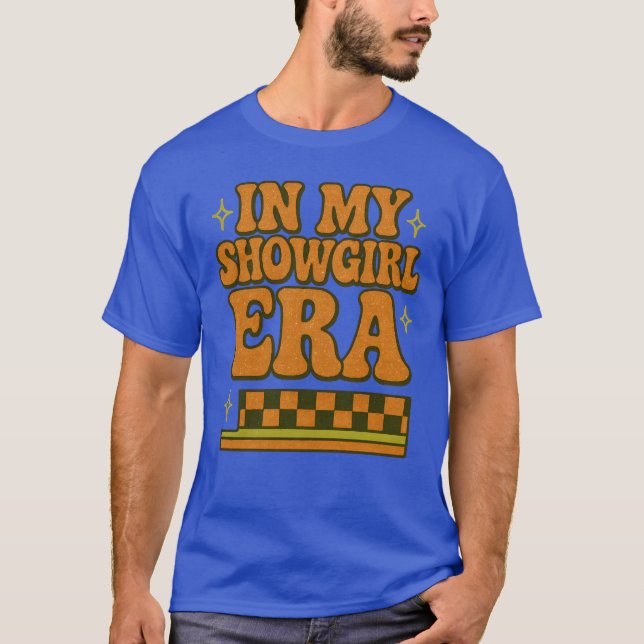 T-shirt in My Showgirl Era Groovy Graphic Outfit Women Gir (Devant)