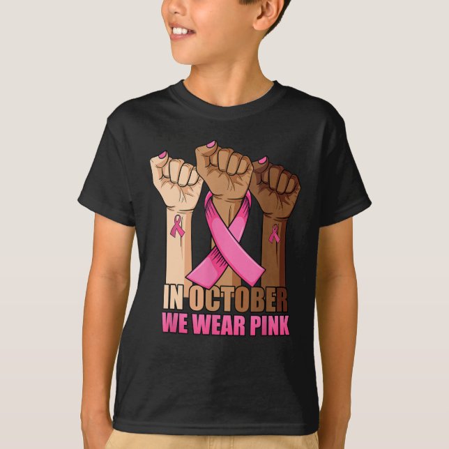 T-shirt In October We Wear Pink Breast Cancer Awareness T- (Devant)