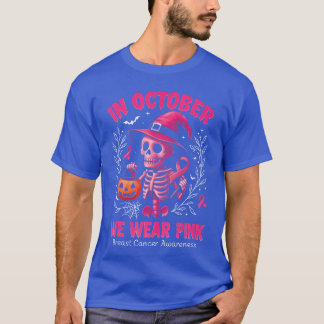 T-shirt in October We Wear Pink Breast Cancer Women Girls 