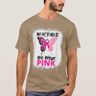 T-shirt In October We Wear Pink Butterflies Breast Cancer 