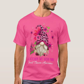 T-shirt In October We Wear Pink Gnome Breast Cancer Awaren