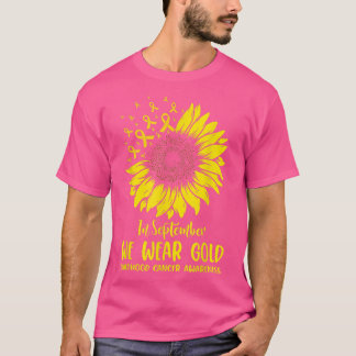 T-shirt In September We Wear Gold Childhood Cancer Sunflow