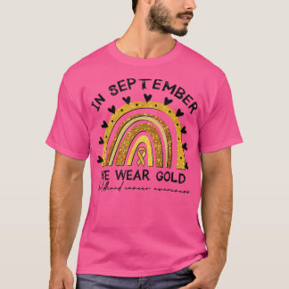 T-shirt In September We Wear Gold Rainbow Childhood Cancer