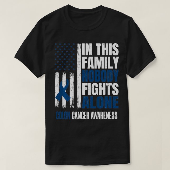 T-shirt In This Family Nobody Fights Alone Colon Cancer Su (Design devant)