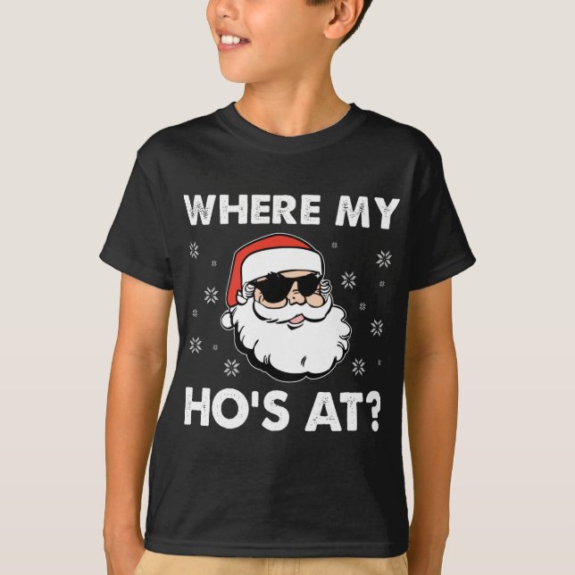 T-shirt Inappropriate Naughty Christmas Funny Xmas Where (Devant)