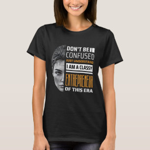 T-shirt Inarrêtable et classe - La femme moderne Entrepren