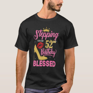 T-shirt Inaugurer Mon 52e anniversaire de bienheureuses fe