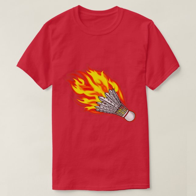 T-shirt Incendie Badminton Birdie (Design devant)