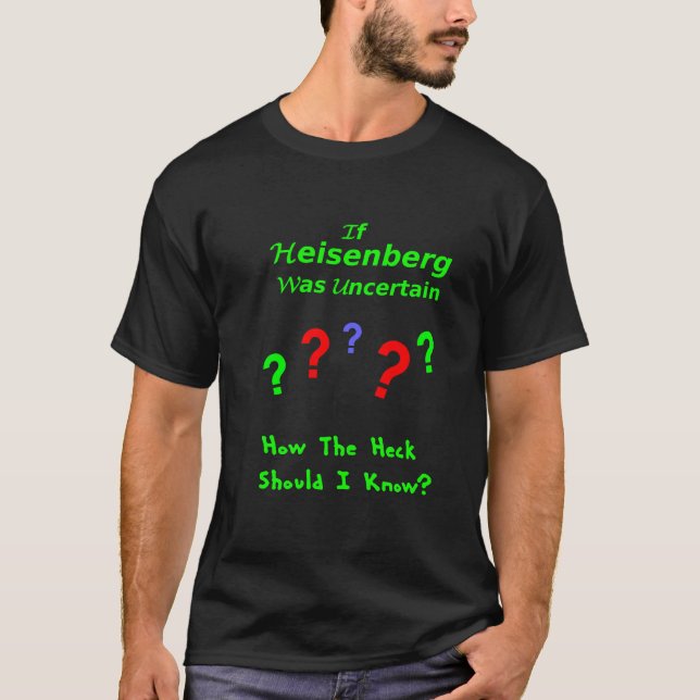 T-shirt Incertitude Limerick de Heisenberg (Devant)