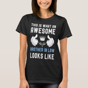 T-shirt Incroyable Beau-frère Frères sympas en droit Idée