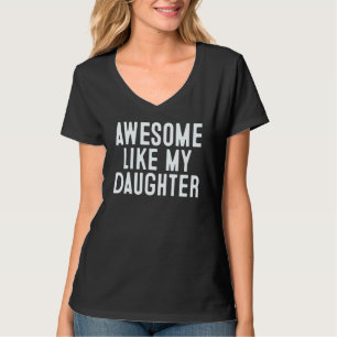 T-shirt Incroyable comme mes filles Papa Fête des Pères 2