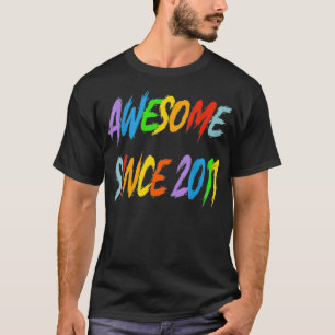 T-shirt Incroyable depuis 2011 Fête d'anniversaire 10 ans 