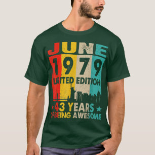 T-shirt Incroyable depuis juin 1979 43e Anniversaire Vinta
