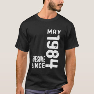 T-shirt Incroyable depuis mai 1984, Né en mai 1984 Anniver