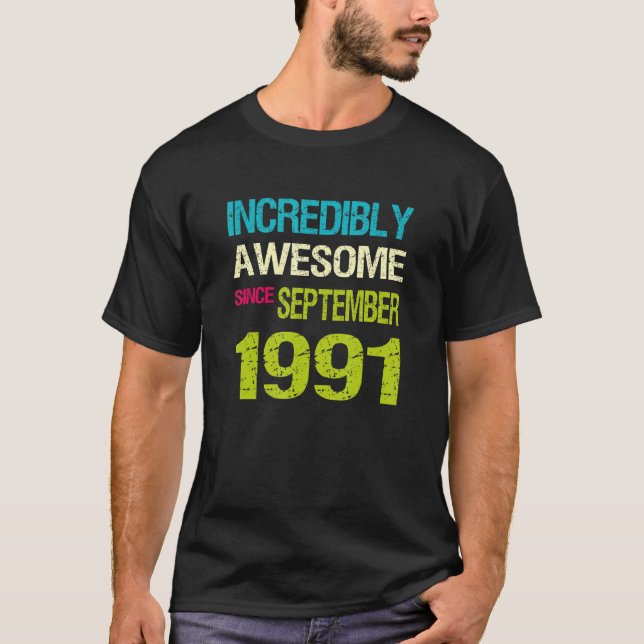 T-shirt Incroyable Depuis Septembre 1991 Anniversaire (Devant)