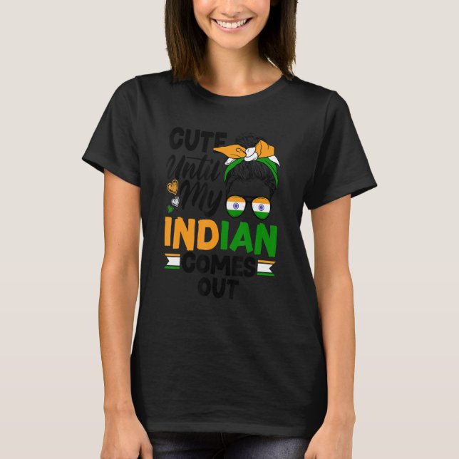 T-shirt Inde Inde Inde Drapeau mignon Jusqu'À Ce Que Mon I (Devant)