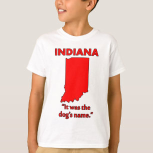 T-shirt Indiana - C'était le nom du chien