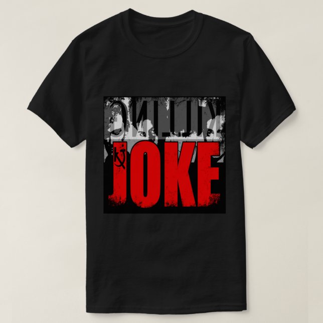 T-shirt indispensable pour tuer la plaisanterie (Design devant)