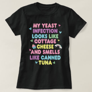 T-shirt Infection à la levure drôle Adulte humour chemise