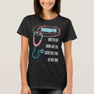 T-shirt Infirmière à boire de l'hôpital de la sonde