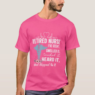 T-shirt Infirmière à la retraite J'ai vu tout ça drôle Ret