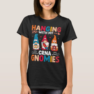 T-shirt Infirmière CRNA Hôpital Anesthésie En compagnie de