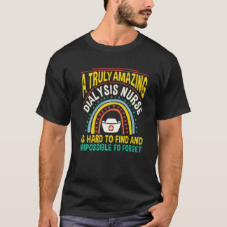 T-shirt Infirmière de dialyse Nursing Difficile à Trouver 