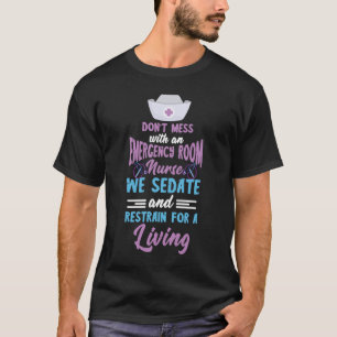 T-shirt Infirmière de l'urgence ne manque pas de salle d'u