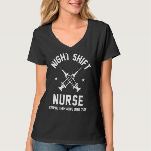 T-shirt Infirmière De Nuit Pour Les Garder En Vie Jusqu'À