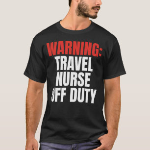 T-shirt Infirmière de voyage