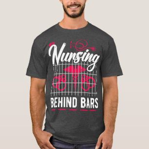 T-shirt Infirmière derrière les barreaux Infirmière correc