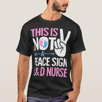 T-shirt Infirmière drôle de travail d'accouchement Infirmi
