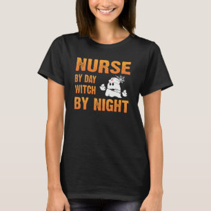 T-shirt Infirmière Drôle Par Sorcière De Jour Par Hallowee