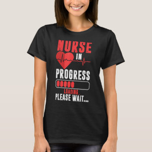 T-shirt Infirmière En Cours Chargement S'Il Vous Plaît Att
