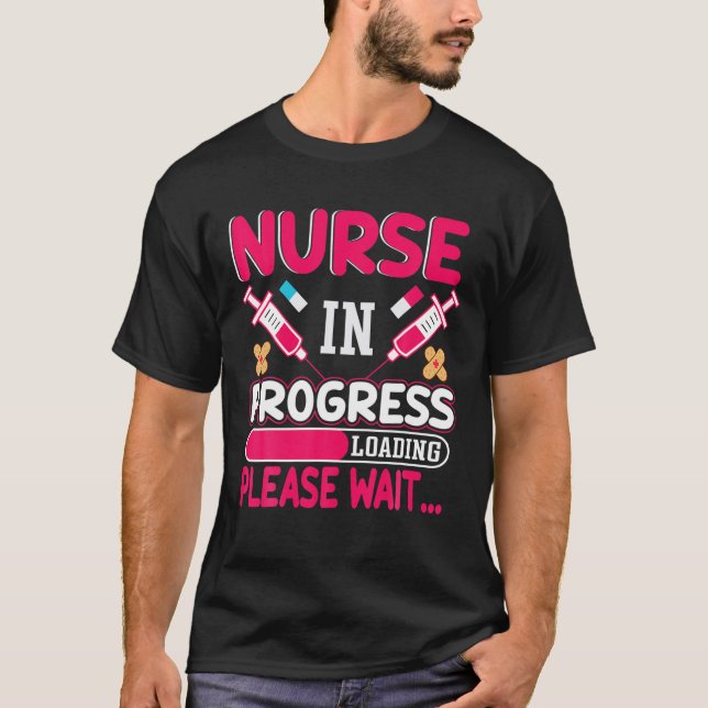 T-shirt Infirmière En Cours Chargement S'Il Vous Plaît Att (Devant)